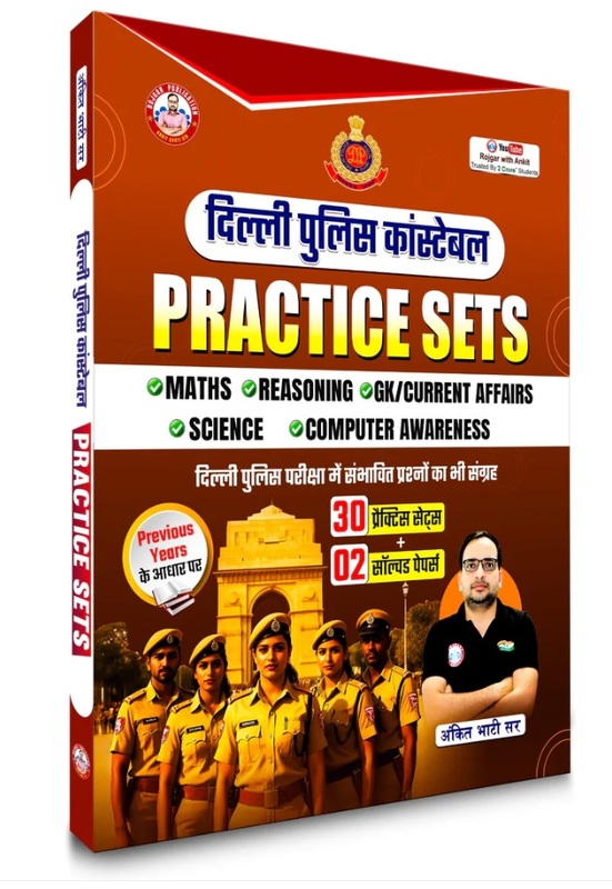 DELHI POLICE PRACTICE SETS UPDATED 2025 BOOKS BY ANKIT BHATI SIR