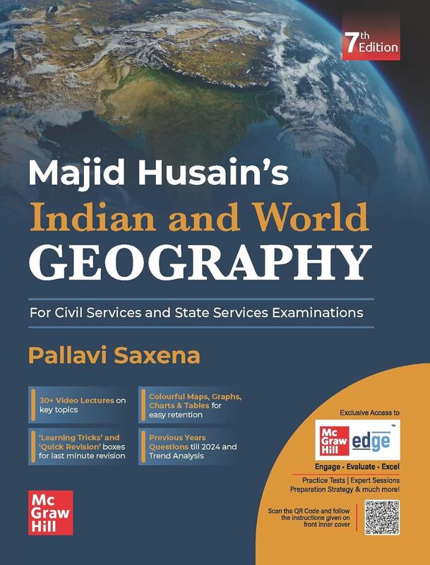 Indian and World Geography (English) for UPSC CSE 2025 by Majid Husain and Pallavi Saxena | 7th edition (latest) | Civil Services Exam - Prelims, Mains and Interview | Solved PYQs till 2024 |