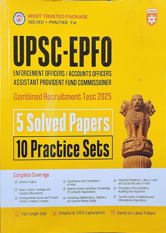 UPSC-EPFO (Enforcement Officers/ Accounts Officers Assistant Provident Fund Commissioner) 2025 | 5 Solved Paper & 10 Practice Sets | 100% Detailed Explanations | Based on Latest Syllabus